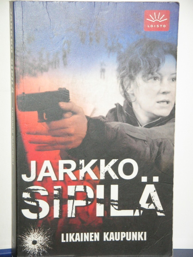Jarkko Sipilä : LIKAINEN KAUPUNKI