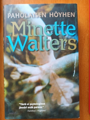 Minette Walters: Paholaisen höyhen, Wsoy 2006, 1.p.