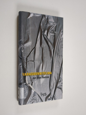 Jari Olavi Rantala : Varasuunnitelma