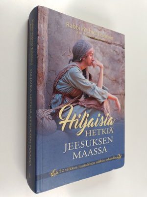 Yechiel Eckstein : Hiljaisia hetkiä Jeesuksen maassa - 52...