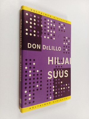 Don DeLillo : Hiljaisuus