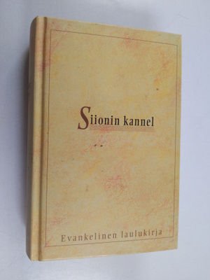 Siionin kannel : evankelinen laulukirja