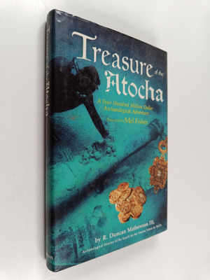 R. Duncan Mathewson : Treasure of the Atocha