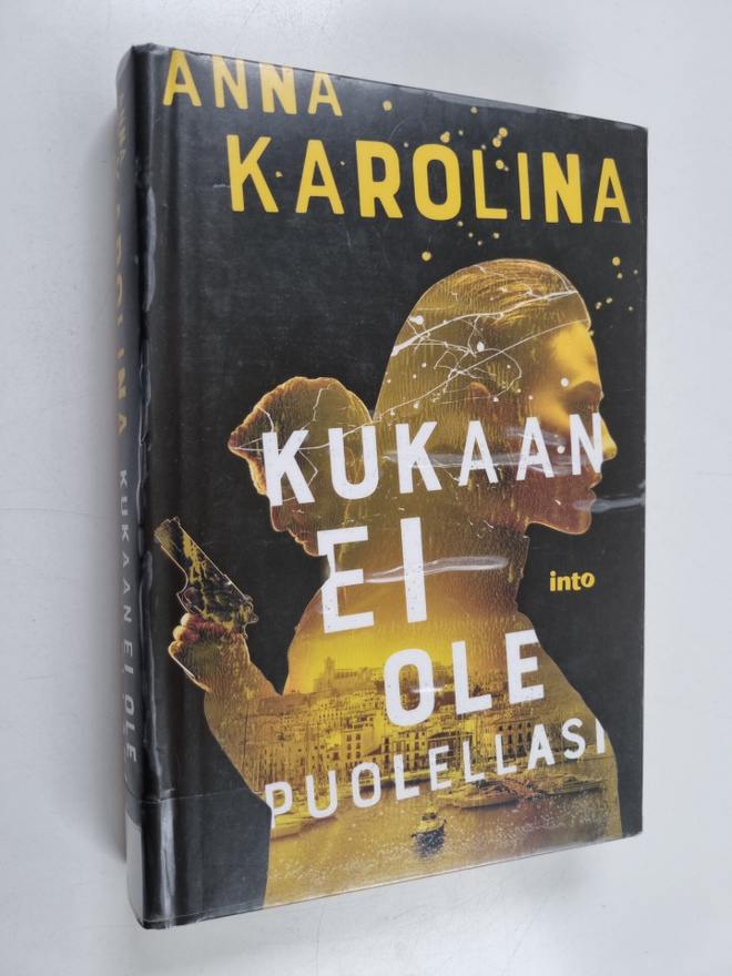 Anna Karolina : Kukaan ei ole puolellasi