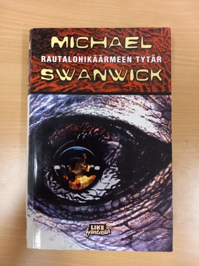 Michael Swanwick: Rautalohikäärmeen tytär