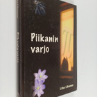 Liisa Lilvanen : Piikanin varjo - pikkukuva 1
