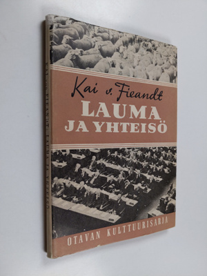Kai von Fieandt : Lauma ja yhteisö : sosiaalipsykologiaa ...