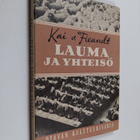 Kai von Fieandt : Lauma ja yhteisö : sosiaalipsykologiaa ... - pikkukuva 1