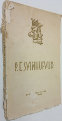 Herman Gummerus : P E Svinhufvud : Suomen vapaustaistelun...