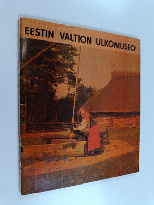 Vunder E. : Eestin valtion ulkomuseo