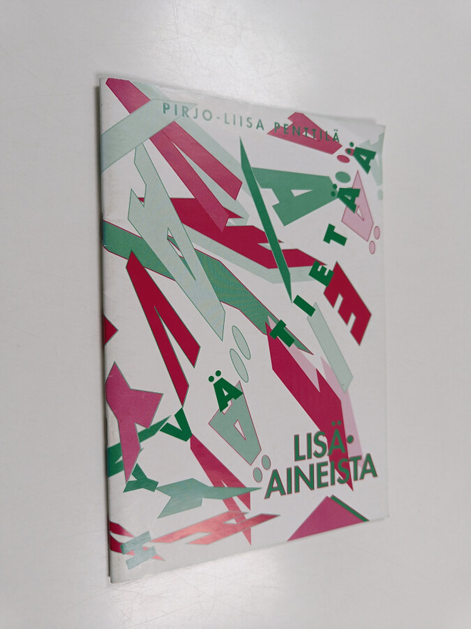 Pirjo-Liisa Penttilä : Lisäaineopas