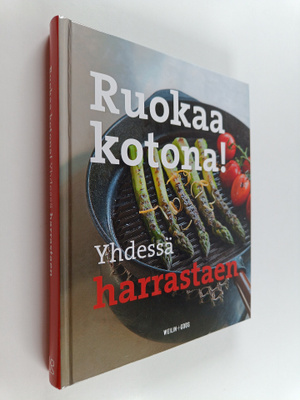 Kaisa (toim.) Torkkeli : Ruokaa kotona! Yhdessä harrastaen