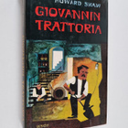 Howard Shaw : Giovannin trattoria - pikkukuva 1