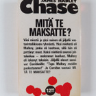 James Hadley Chase : Mitä te maksatte? - pikkukuva 2