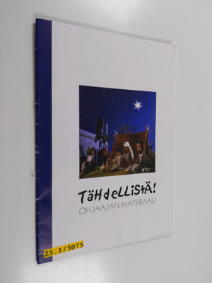 Tiina Kangasmaa : Tähdellistä : ohjaajan materiaali
