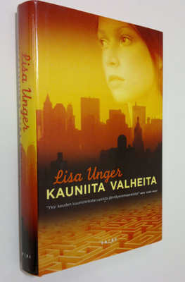 Lisa Unger : Kauniita valheita