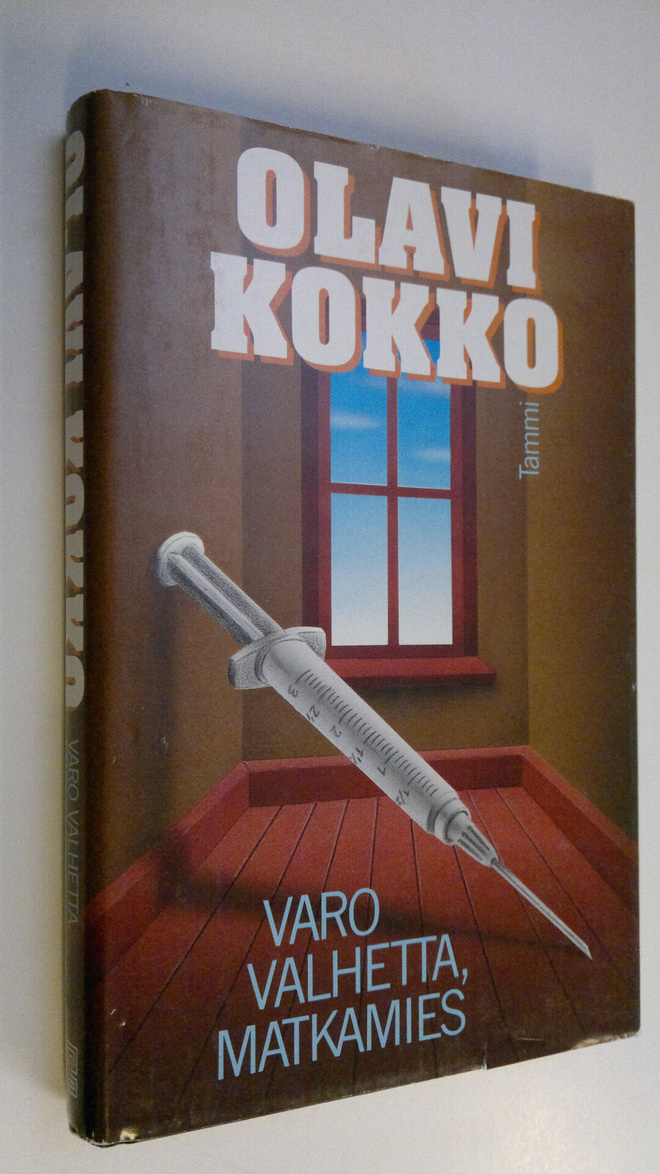 Olavi Kokko : Varo valhetta, matkamies : dekkari, omistet...