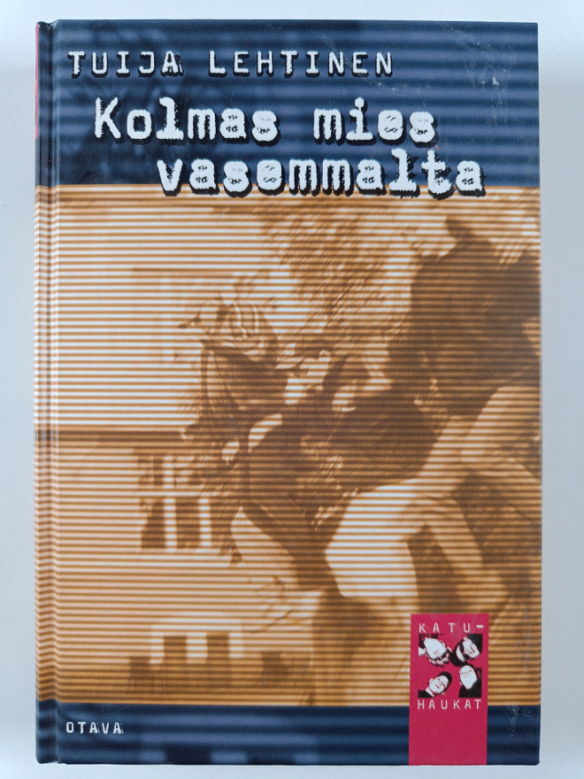 Tuija Lehtinen : Kolmas mies vasemmalta