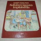 Karin Kihlman Kultainen lapsuus Impilahdella - pikkukuva 1