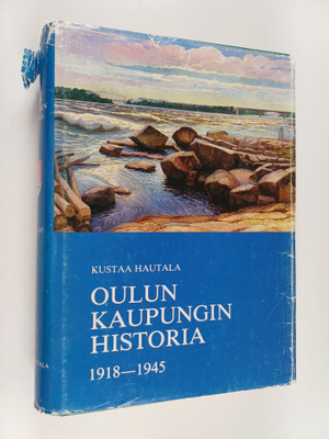 Oulun kaupungin historia 5: 1918-1945