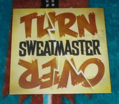 SWEATMASTER ~ Turnover ~ 7" 45 RPM SINGLE M-/M-