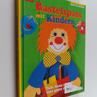 Susanne Klar : Bastelspass mit Kindern : tolle Ideen rund... - pikkukuva 1