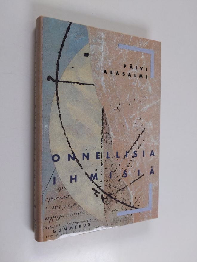 Päivi Alasalmi : Onnellisia ihmisiä