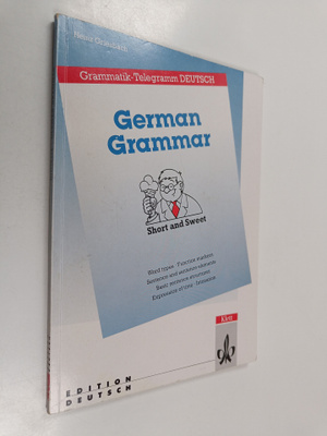 Heinz Griesbach : German Grammar : Short and Sweet