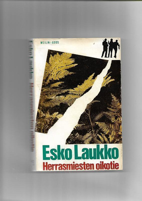 ESKO LAUKKO: Herrasmiesten oikotie