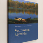 Antero Katajainen : Voimavarat käyttöön : hyvää oloa ja o... - pikkukuva 1
