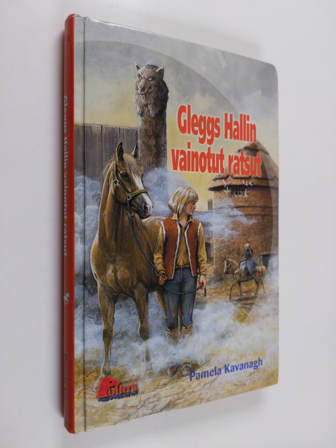 Pamela Kavanagh : Gleggs hallin vainotut ratsut