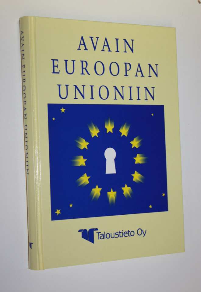 Katariina Koivumaa : Avain Euroopan unioniin : neljä vuos...