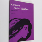 Inga Kaukola : Laulan tuhat laulua : runoja - pikkukuva 1