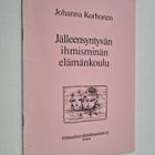 Johanna Korhonen : Jälleensyntyvän ihmisminän elämänkoulu - pikkukuva 1