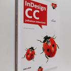 Petteri Paananen : InDesign CC : julkaisun tekeminen - pikkukuva 1