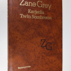 Zane Grey : Karjatila Twin Sombreros - pikkukuva 1