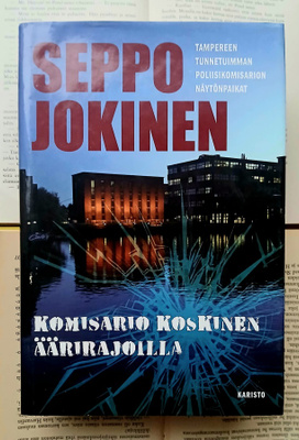 Seppo Jokinen - Komisario Koskinen äärirajoilla (sid.)