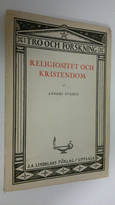 Anders Nygren : Religiositet och kristendom
