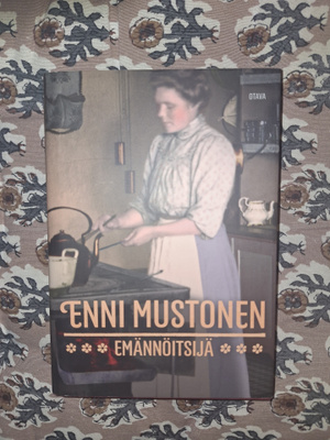 Enni Mustonen : Emännöitsijä 2p