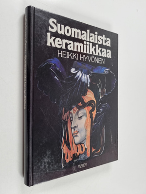 Heikki Hyvönen : Suomalaista keramiikkaa