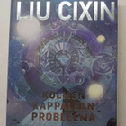 Liu Cixin - Kolmen kappaleen probleema - pikkukuva 1