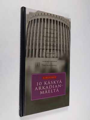 10 käskyä Arkadianmäeltä
