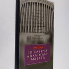 10 käskyä Arkadianmäeltä - pikkukuva 1