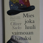 Oliver Sacks - Mies joka luuli vaimoaan hatuksi - pikkukuva 1