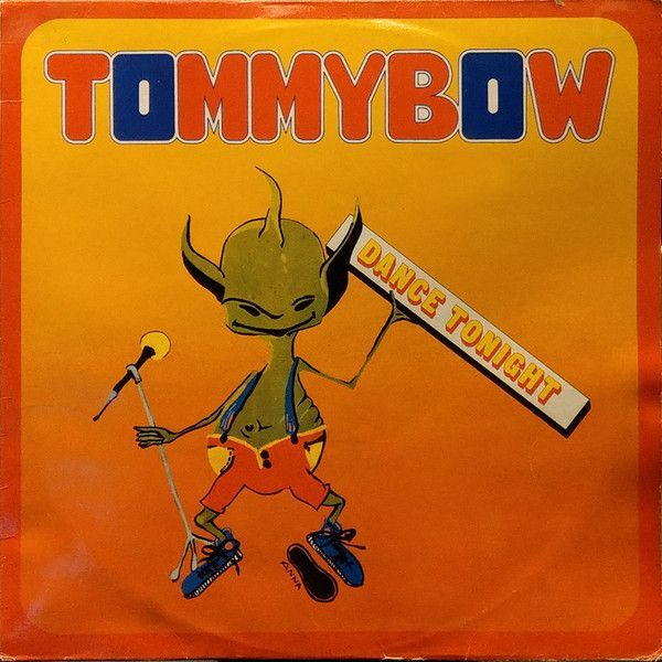 Tommy Bow: Dance tonight italo-12"