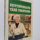 Kati Nappa : Keittiövieraita Tänä torstaina - pikkukuva 1