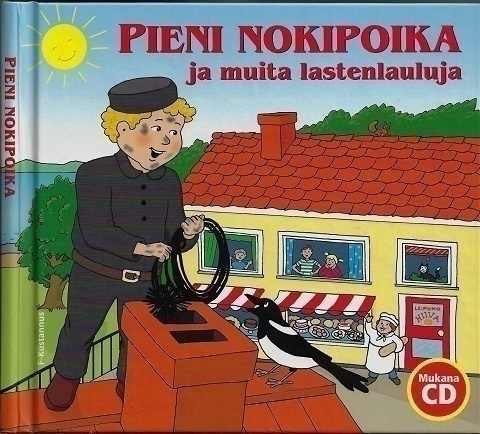 Pieni nokipoika ja muita lastenlauluja (+CD)