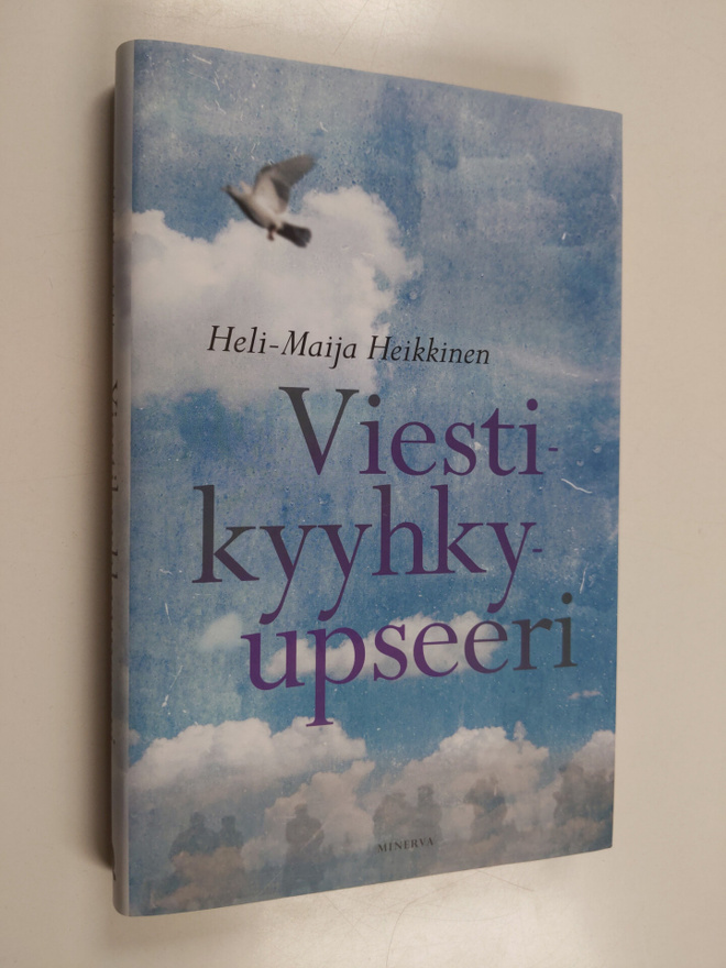 Heli-Maija Heikkinen : Viestikyyhkyupseeri