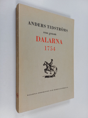 Anders Tidström : Anders Tidströms resa genom Dalarna 1754