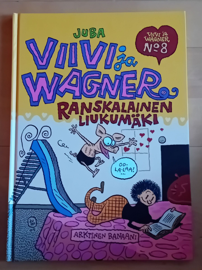 Viivi ja Wagner 8 - Ranskalainen liukumäki